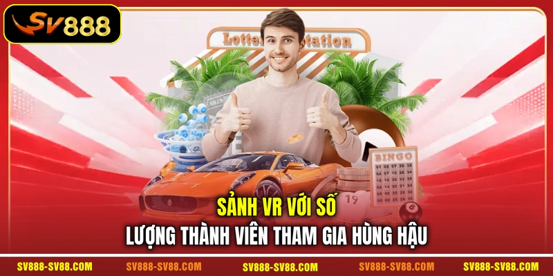 Sảnh VR với số lượng thành viên tham gia hùng hậu