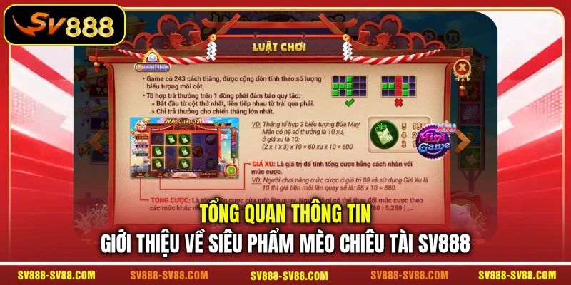 Tổng quan thông tin giới thiệu về siêu phẩm Mèo Chiêu Tài SV888